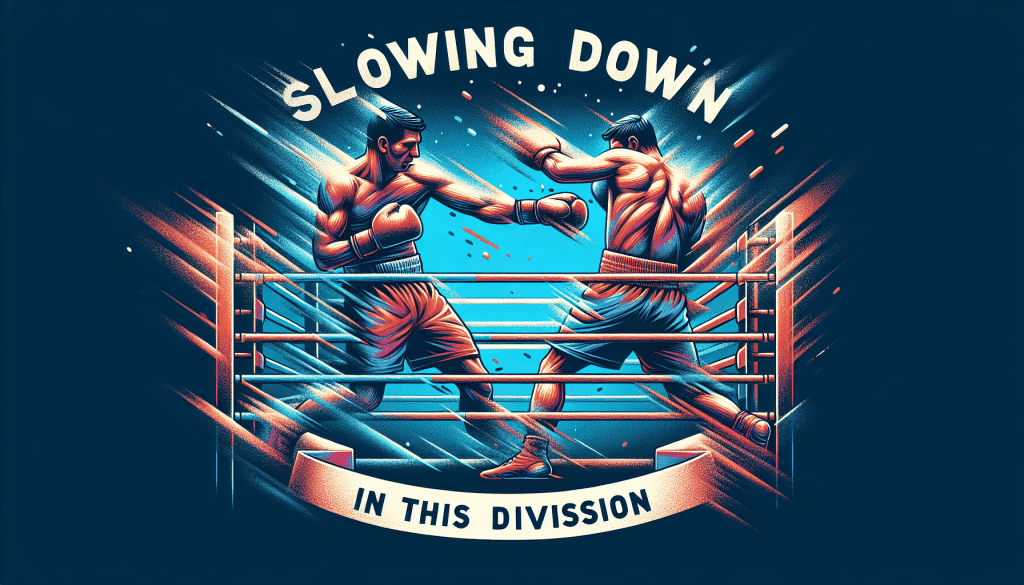 “Il a ralenti dans cette division.”